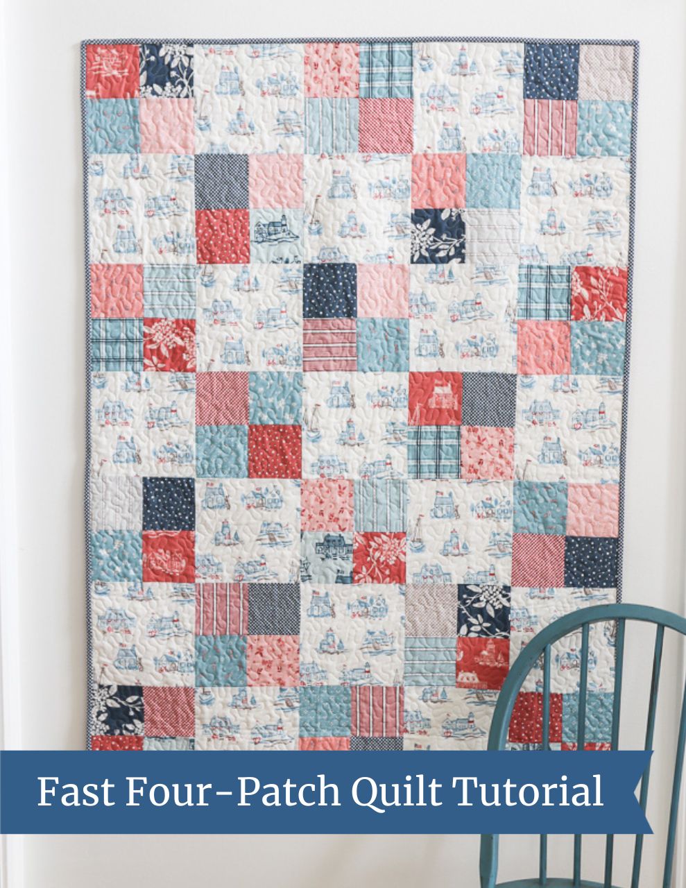 Fast Four Patch Quilt Tutorial - Diary of a Quilter